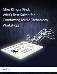 Mike Klinger Finds WizIQ Best Suited for Conducting Music Technology Workshops thumbnail