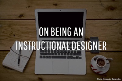 On Being an Instructional Designer, Part One thumbnail