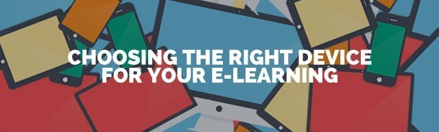 Choosing the Right Device for Your e-Learning thumbnail