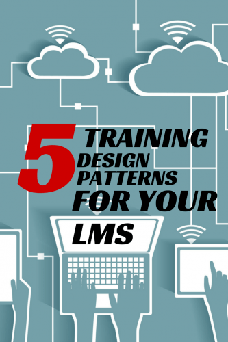 5 Training Design Patterns to Kickstart Your LMS thumbnail