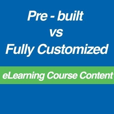 Pre-built vs Fully Customized eLearning Course Content - eLearning Industry thumbnail