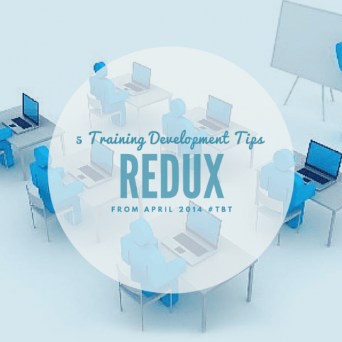 My Top 5 Training Development Tips Redux #tbt thumbnail