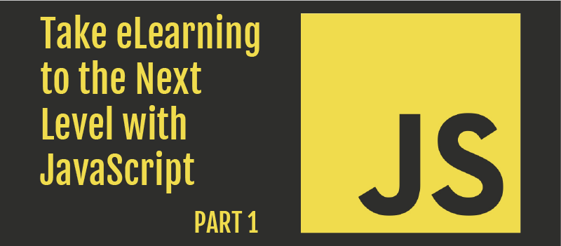 Take eLearning to the Next Level with JavaScript (Part 1) - eLearning Brothers thumbnail