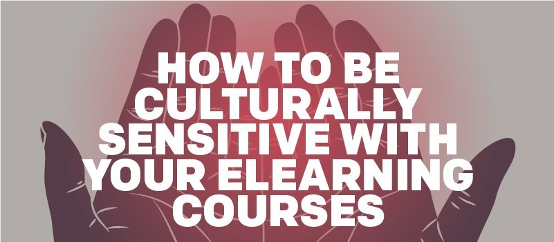 How to Be Culturally Sensitive with Your eLearning Courses » eLearning Brothers thumbnail