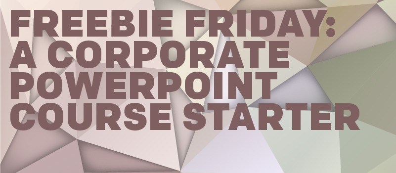 Freebie Friday: A Corporate PowerPoint Course Starter » eLearning Brothers thumbnail