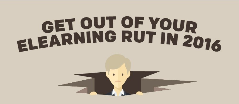 Get Out of Your eLearning Rut in 2016 » eLearning Brothers thumbnail