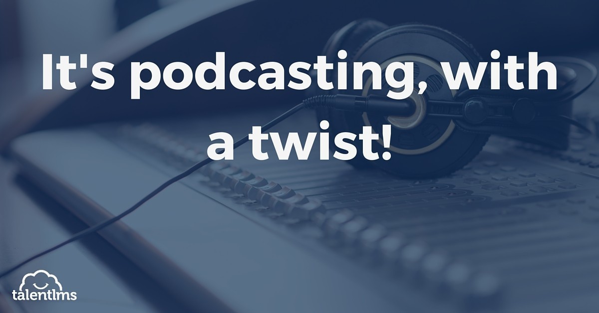 Podcasts in eLearning - TalentLMS Blog thumbnail