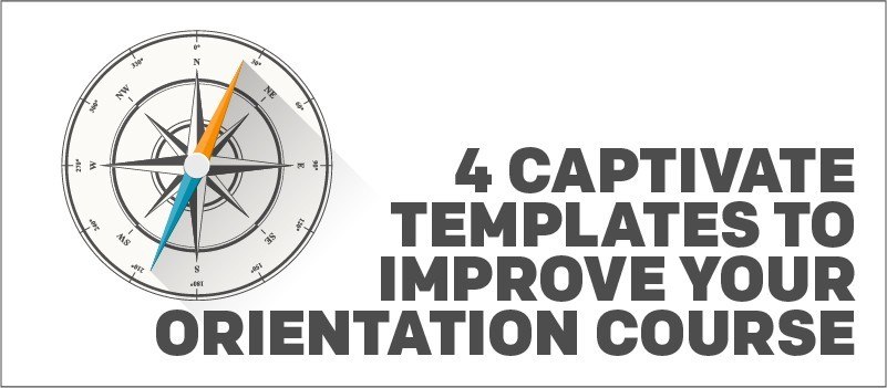 4 Captivate Templates to Improve Your Orientation Course » eLearning Brothers thumbnail