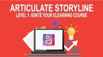 Articulate Storyline Level 1: Ignite Your eLearning Course - eLearning Industry thumbnail