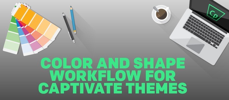 Color and Shape Workflow for Captivate Themes » eLearning Brothers thumbnail