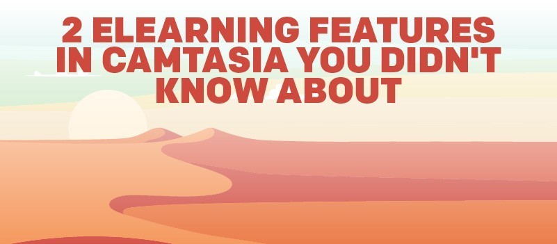 Webinar: 2 eLearning Features in Camtasia You Didn't Know About » eLearning Brothers thumbnail