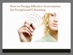 How to Design Effective Assessments for Exceptional E-learning thumbnail