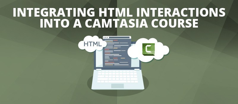 Integrating HTML Interactions into a Camtasia Course » eLearning Brothers thumbnail