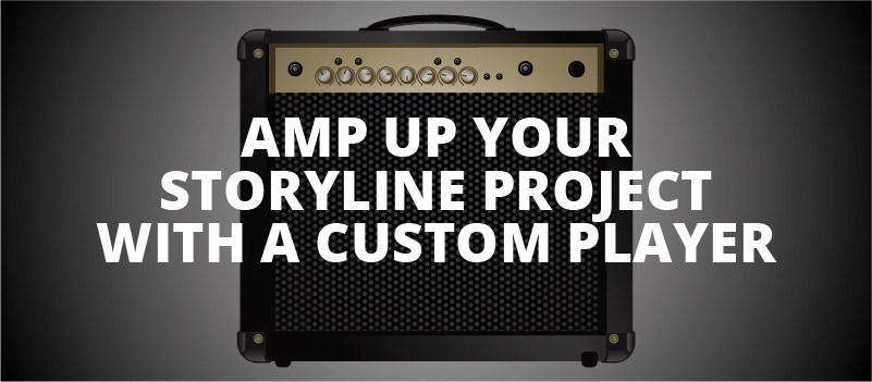 Amp Up Your Storyline Project with a Custom Player » eLearning Brothers thumbnail