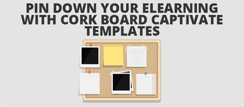 Pin Down Your eLearning with Cork Board Captivate Templates » eLearning Brothers thumbnail