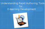 Kit on Understanding Rapid Authoring Tools for E-learning Development thumbnail