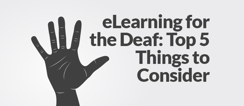 eLearning for the Deaf: Top 5 Things to Consider » eLearning Brothers thumbnail