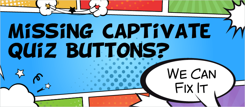 Missing Captivate Quiz Buttons? We Can Fix It » eLearning Brothers thumbnail