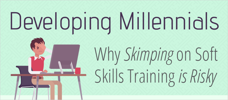 Developing Millennials: Why Skimping on Soft Skills Training is Risky | eLearning Brothers thumbnail