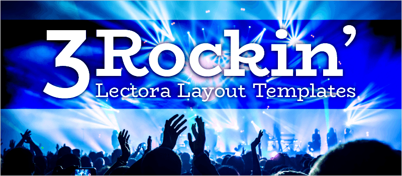 3 Rockin’ Lectora Layout Templates | eLearning Brothers thumbnail