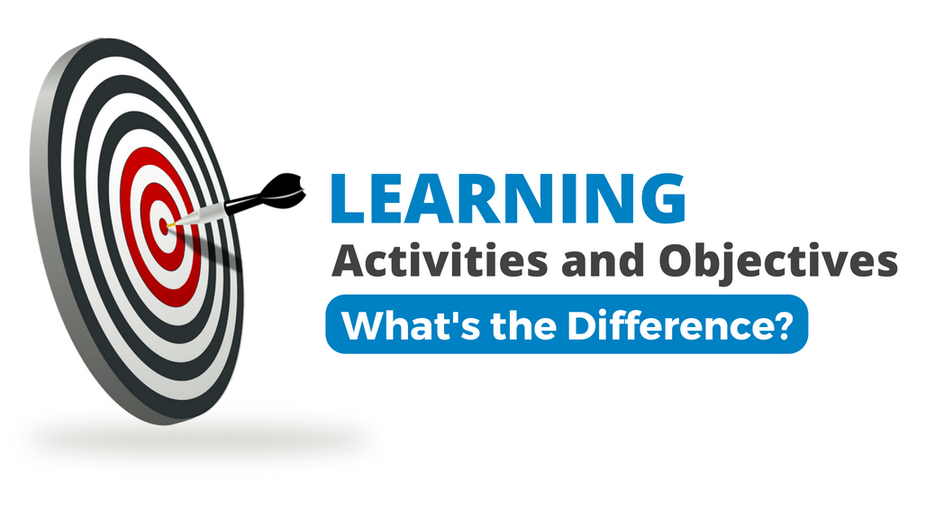 Learning Objectives Vs Learning Activities: What’s The Difference? | eLearning thumbnail