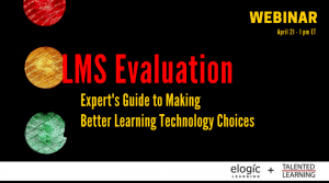 Expert's Guide To Better Learning Tech Choices: LMS Evaluation Webinar - eLearning Industry thumbnail