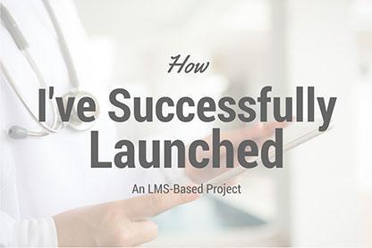 How I’ve Successfully Launched an LMS-Based Project [Healthcase Case] thumbnail