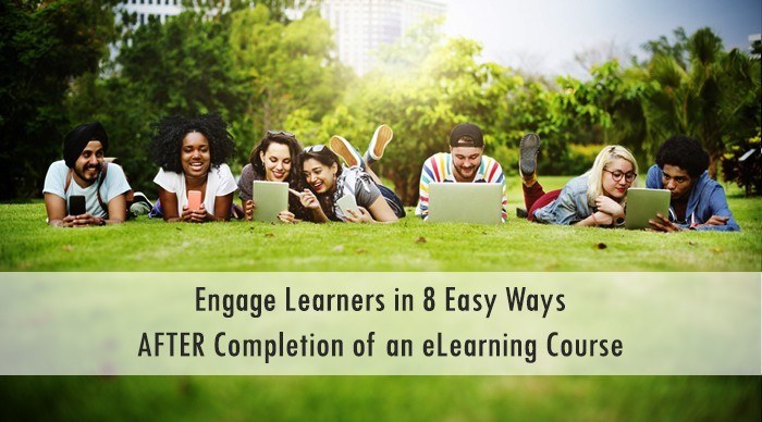 Engage Learners in 8 Easy Ways After Completion of an eLearning Course thumbnail
