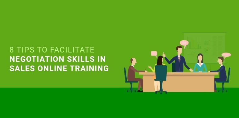 8 Tips To Facilitate Negotiation Skills In Sales Online Training thumbnail